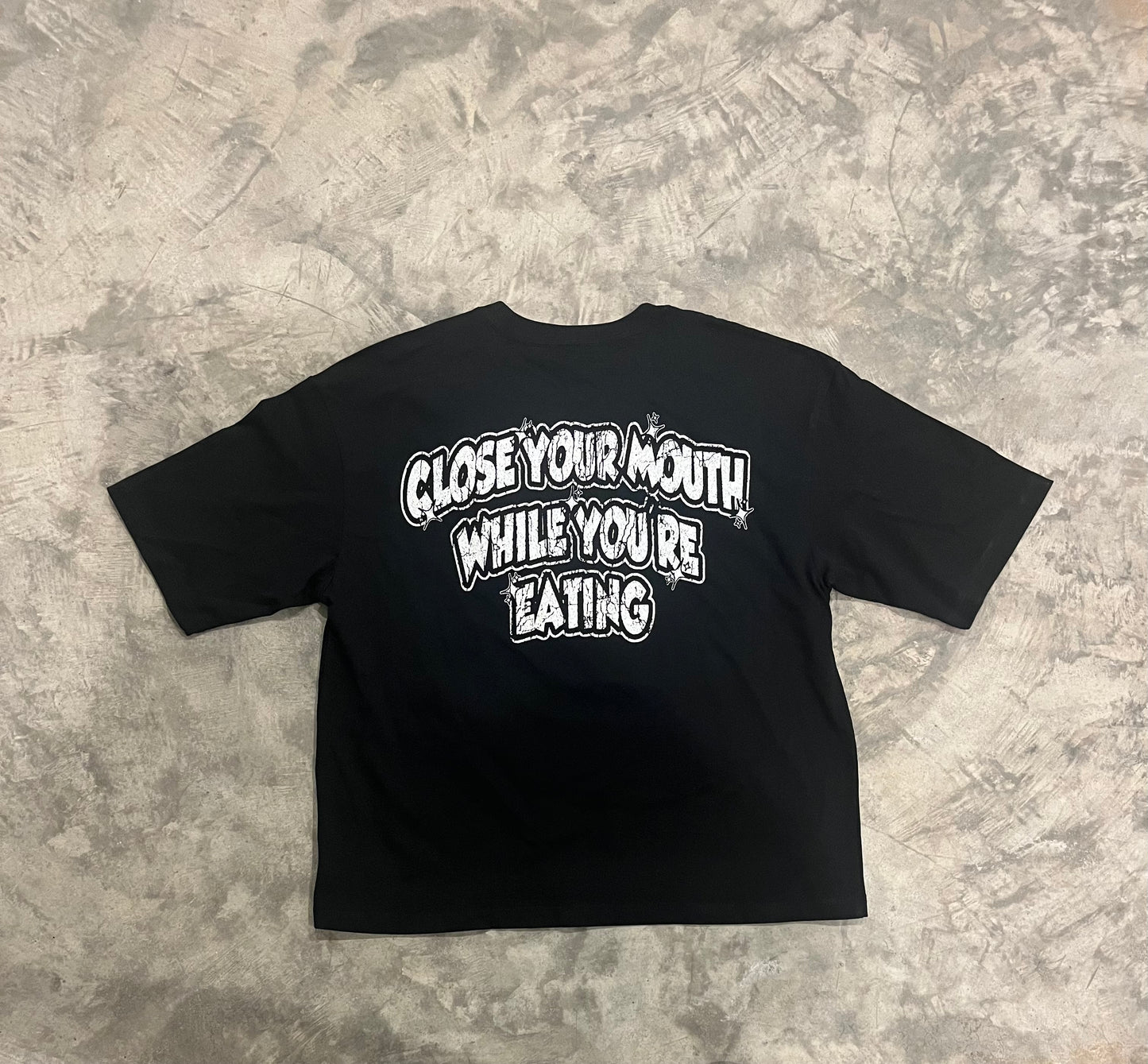 “Close Your Mouth While You're Eating” Tee